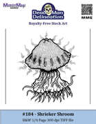 184 - Shrieker Shroom (b&w, 1/4 page)