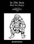 In the Dark Stock Art Project - BEASTMAN