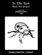 In the Dark Stock Art Project - DUNG BEETLE, GIANT