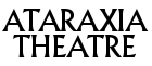 Ataraxia Theatre