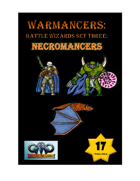WARMANCERS: Battle Wizards: Set Three:  NECROMANCERS