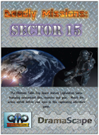 DEADLY MISSIONS:  Sector 15 Sci-Fi Core Rules