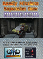 DEADLY MISSIONS Expansion One:  Motor Pool