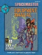 Spacemaster Tech Law - Equipment Manual