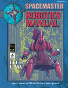 Spacemaster Tech Law - Robotics Manual