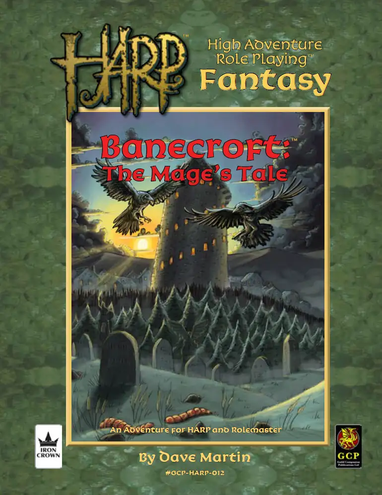 HARP Banecroft: The Mage's Tale - Iron Crown Enterprises | HARP