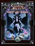 Shadow World: Powers of Light and Darkness