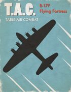 Table Air Combat: B-17F Flying Fortress