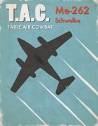 Table Air Combat: Me-262 Schwalbe