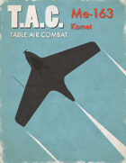 Table Air Combat: Me-163 Komet