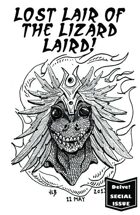 Delve! Zine Special - Lost Lair of the Lizard Laird