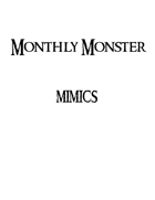 Monthly Monster Volume 1: Mimics - Monster for Zweihander RPG
