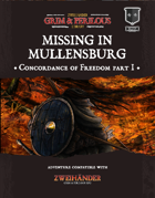 Missing in Mullensburg: The Concordance of Freedom Part I - Adventure for Zweihander RPG