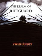 The Realm of Rittguard - Supplement for Zweihander RPG