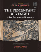 The Descendant Revenge I: The Burning of Novikov - Adventure for Zweihander RPG