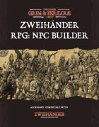 Zweihander RPG: NPC Builder - Supplement for Zweihander RPG