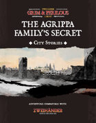 Cities Stories: The Agrippa Family's Secret  - Adventure for Zweihander RPG