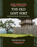 The Old Lost Fort - Adventure for Zweihander