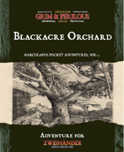 Blackacre Orchard - Adventure for Zweihander
