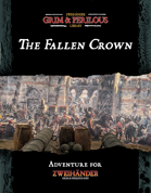 the Fallen Crown - Adventure for Zweihander