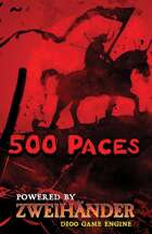 500 Paces - Adventure for Zweihander RPG