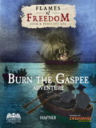 Flames of Freedom Adventure: Burn the Gaspee!