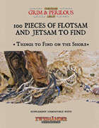 100 Pieces of Flotsam and Jetsam To Find On A Beach - Supplement for Zweihander