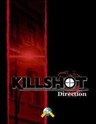 Killshot: Direction