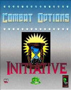 Combat Options: Initiative