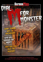 Dial M for Monster (ScreenPlay)