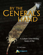 By The General's Hand