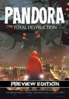Pandora: Total Destruction - Preview Edition