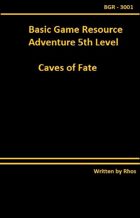 Module: Caves of Fate