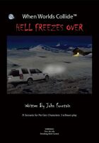 When Worlds Collide - Hell Freezes Over