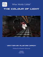 When Worlds Collide - The Colour of Light