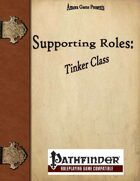 Supporting Roles: Tinker Class