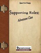 Supporting Roles: Adventurer Class