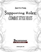 Supporting Roles: Combat Style Feats