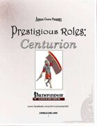 Prestigious Roles: Centurion (PFRPG)
