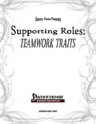 Supporting Roles: Teamwork Traits