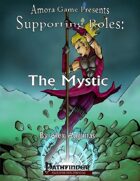 Supporting Roles: Mystic (PFRPG)