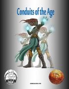 Conduits of the Age (13th Age Compatible)