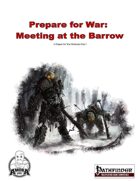 Prepare for War - Meeting at the Barrow (PFRPG)