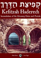 Kefitzah Haderech - Incunabulum of the Uncanny Gates and Portals