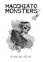 Macchiato Monsters ZERO