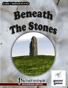 Beneath the Stones