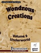Wondrous Creations 9: Underworld