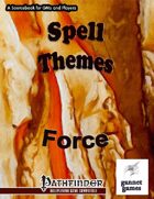 Spell Themes: Force