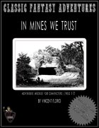 In Mines we trust