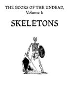 Skeletons (Books Of The Undead, Vol. 1)